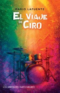 EL VIAJE DE CIRO