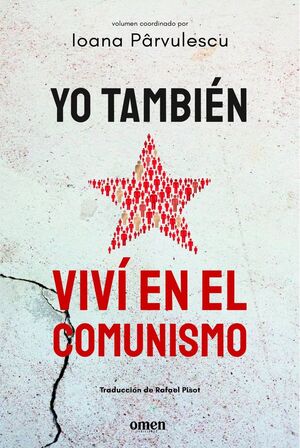 YO TAMBIEN VIVI EN EL COMUNISMO