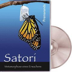 SATORI.METAMORPHOSE EINES ERWACHENS.PREMANANDA